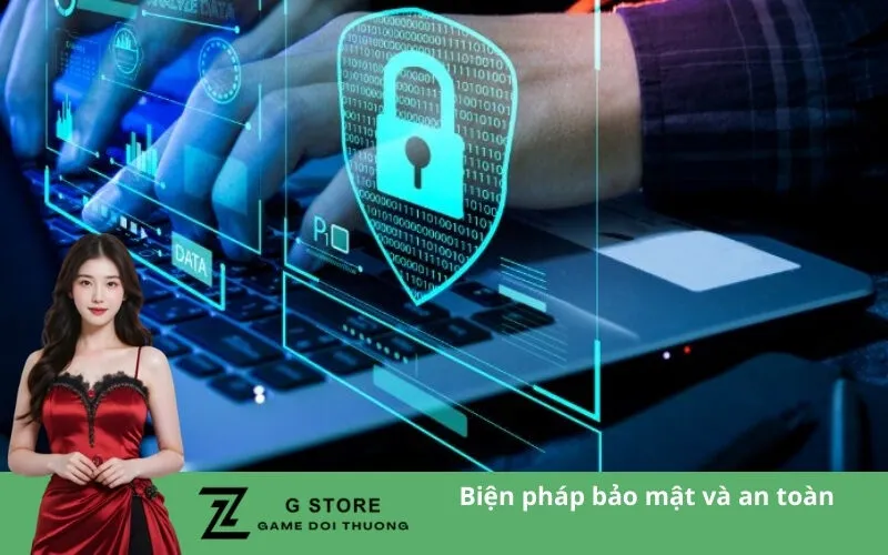 Biện pháp bảo mật và an toàn