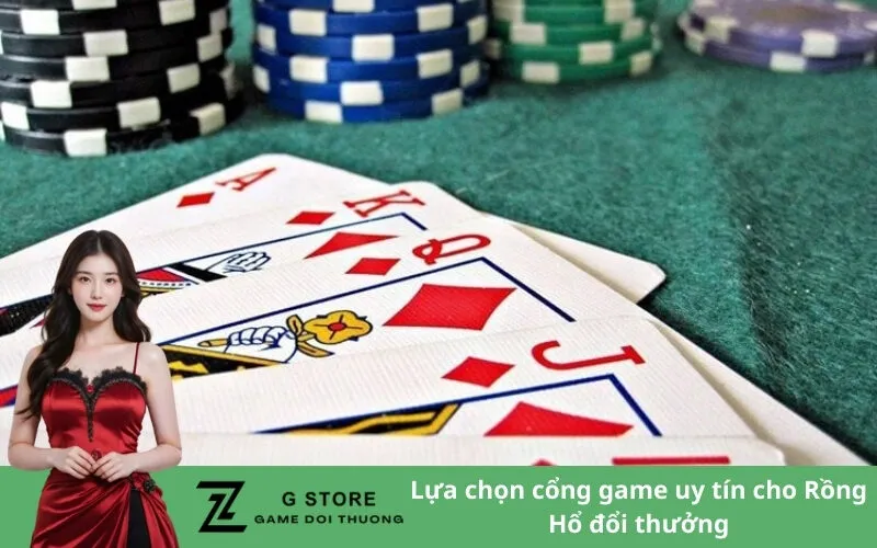 Lựa chọn cổng game uy tín cho Rồng Hổ đổi thưởng