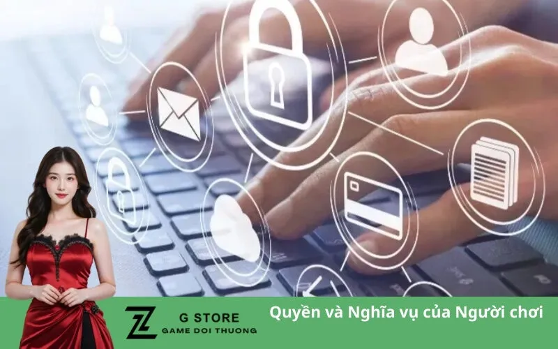 Quyền và Nghĩa vụ của Người chơi